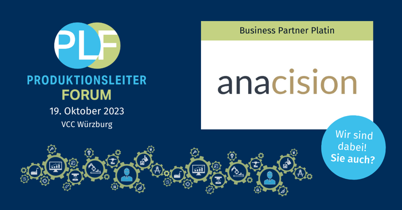 anacision Business Partner Platin auf dem Produktionsleiter Forum 2023 